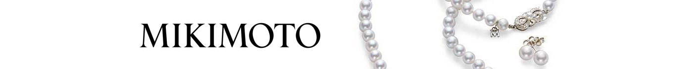 MIKIMOTO Pearls MIKIMOTO Pearls