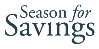 The Season For Savings Is Here